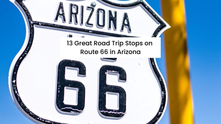 Road sign that reads Arizona US 66 with text on it that reads: 11 Great Road Trip Stops on Route 66 in Arizona